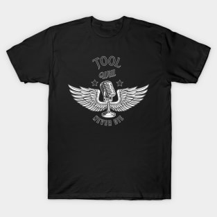 Toll Will Never Die T-Shirt